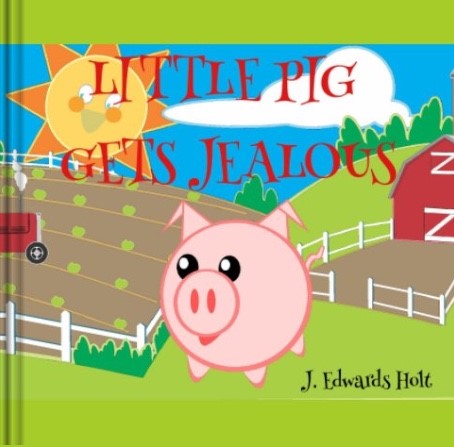 Little Pig Gets Jealous